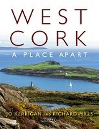 Abbildung von: West Cork: A Place Apart - O'Brien Press Ltd