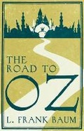 Cover: The Road to Oz - Hesperus Press Ltd