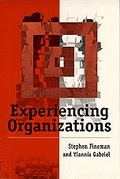 Cover: Experiencing Organizations - SAGE Publications Ltd