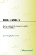 Cover: Mudluscious - Libraries Unlimited Inc