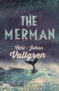 Enlarge image Cover: The Merman - Hesperus Press Ltd