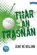 Cover: Thar an Trasnan - O'Brien Press Ltd