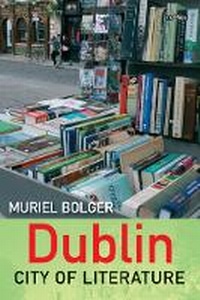 Abbildung von: Dublin: City of Literature - O'Brien Press Ltd