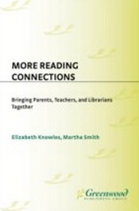 Enlarge image Cover: More Reading Connections - Libraries Unlimited Inc