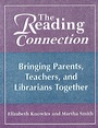 Cover: The Reading Connection - Libraries Unlimited Inc