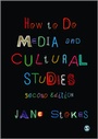 Cover: How to Do Media and Cultural Studies - SAGE Publications Ltd