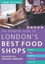 Cover: Essential Guide to Londons Best Food Shops - New Holland Publishers Ltd