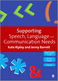 Enlarge image Cover: Supporting Speech, Language & Communication Needs - SAGE Publications Ltd