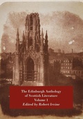 Cover: The Edinburgh Anthology of Scottish Literature: Vol. 1 - Kennedy And Boyd