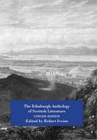 Enlarge image Cover: The Edinburgh Anthology of Scottish Literature Concise Edition - Kennedy And Boyd