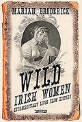 Cover: Wild Irish Women - O'Brien Press Ltd