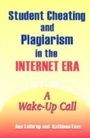Cover: Student Cheating and Plagiarism in the Internet Era - Libraries Unlimited Inc