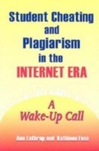Abbildung von: Student Cheating and Plagiarism in the Internet Era - Lu Academic Cloth & Paper