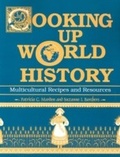 Cover: Cooking Up World History - Libraries Unlimited Inc