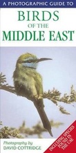 Cover: A Photographic Guide to Birds of the Middle East - New Holland Publishers Ltd