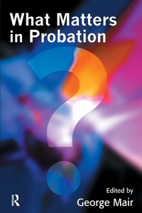 Enlarge image Cover: What Matters in Probation - Willan Publishing