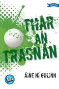 Cover: Thar an Trasnan - O'Brien Press Ltd