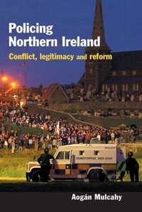 Abbildung von: Policing Northern Ireland - Willan Publishing