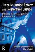 Cover: Juvenile Justice Reform and Restorative Justice - Willan Publishing