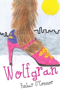 Enlarge image Cover: Wolfgran - O'Brien Press Ltd