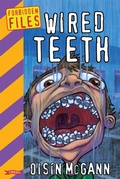 Cover: Wired Teeth - O'Brien Press Ltd