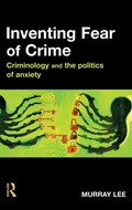 Cover: Inventing Fear of Crime - Willan Publishing
