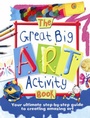 Cover: The Great Big Art Activity Book - QED Publishing