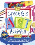 Cover: The Great Big Art Activity Book - QED Publishing