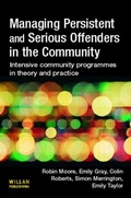 Bild: Managing Persistent and Serious Offenders in the Community - Willan Publishing