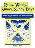 Cover: Rainy, Windy, Snowy, Sunny Days - Libraries Unlimited Inc