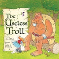Cover: The Useless Troll - Meadowside Children's Books