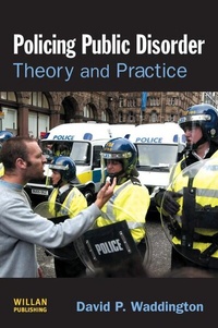 Abbildung von: Policing Public Disorder - Willan Publishing