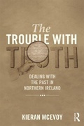 Cover: The Trouble With Truth - Willan Publishing