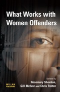 Cover: What Works With Women Offenders - Willan Publishing