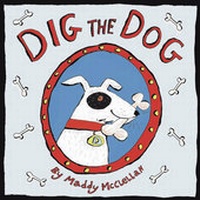 Enlarge image Cover: Dig the Dog - Meadowside Children's Books