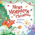 Cover: Mess Monsters at Christmas - Meadowside Children's Books