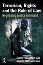Cover: Terrorism, Rights and the Rule of Law - Willan Publishing