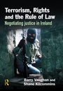 Cover: Terrorism, Rights and the Rule of Law - Willan Publishing