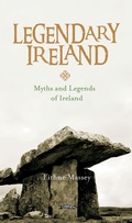 Cover: Legendary Ireland - O'Brien Press Ltd