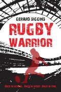 Cover: Rugby Warrior - O'Brien Press Ltd