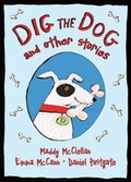 Cover: Dig the Dog and Other Stories - Meadowside Children's Books