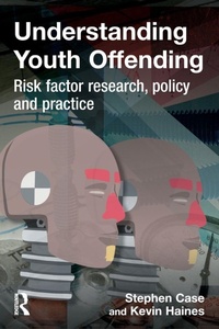 Enlarge image Cover: Understanding Youth Offending - Willan Publishing