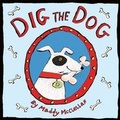 Cover: Dig the Dog - Meadowside Children's Books