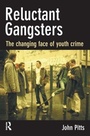 Cover: Reluctant Gangsters - Willan Publishing