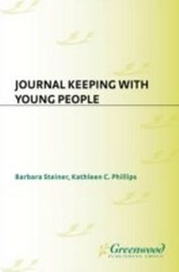 Abbildung von: Journal Keeping with Young People - Lu Teacher Ideas Press