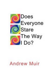 Enlarge image Cover: Does Everyone Stare the Way I Do? - New Generation Publishing