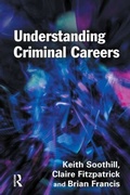 Cover: Understanding Criminal Careers - Willan Publishing