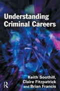 Cover: Understanding Criminal Careers - Willan Publishing