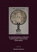 Cover: The Book of the Mirror - Cambridge Scholars Publishing