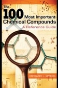 Cover: The 100 Most Important Chemical Compounds - Greenwood Press